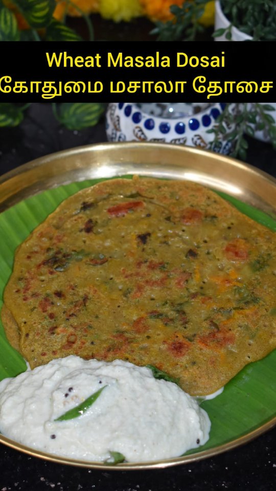 Instagram post by @mayaskitchentamil for Aashirvaad. Caption reads: 10mins Wheat Masala Dosai | கோதுமை மசாலா தோசை |....