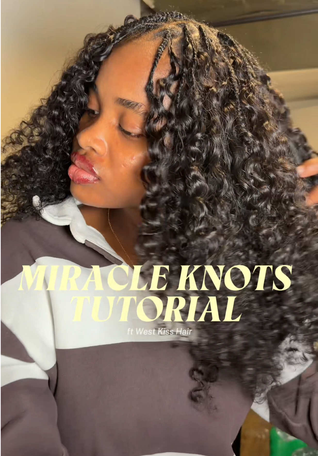 TikTok post by @joannee._ for Westkiss Hair. Caption reads: Miracle Knots Tutorial💗 @WestKiss Hair Store....