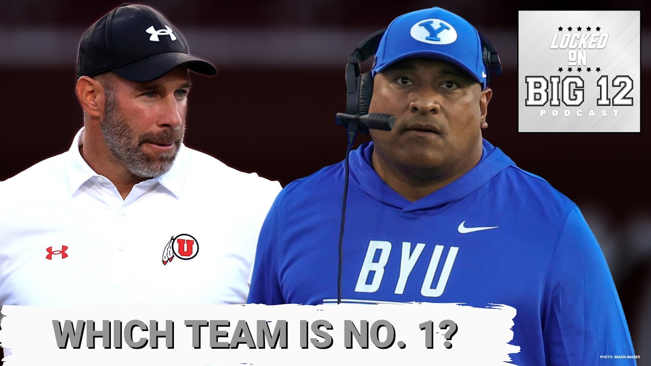 YouTube post by @LockedOnBig12 for FanDuel. Caption reads: POWER RANKINGS: BYU and Utah BOTH Soar, West....