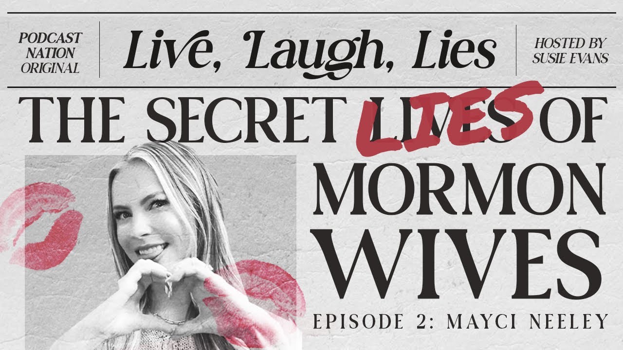YouTube post by @LiveLaughLiesPodcast for Fungies. Caption reads: The Secret LIES of Mormon Wives (Mayci Neeley’s....