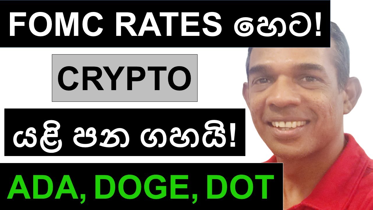 YouTube post by @JayanthUkwaththa for Coinbase. Caption reads: FOMC RATES හෙට!!! CRYPTO යළි පන ගහයි1 | ADA, DOGE,....