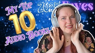YouTube post by @TheBookRefuge for Nerdy Nuts. Caption reads: My Top 10 AUDIO BOOKS of 2025 .