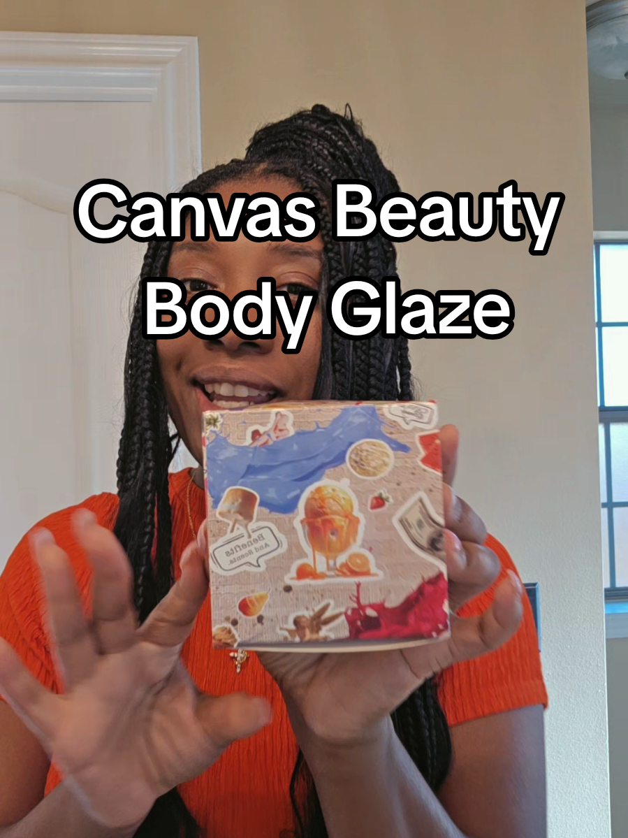 TikTok post by @thatssoravean for Canvas Beauty Brand. Caption reads: @CANVAS BEAUTY BRAND Review Body Glaze in scent....