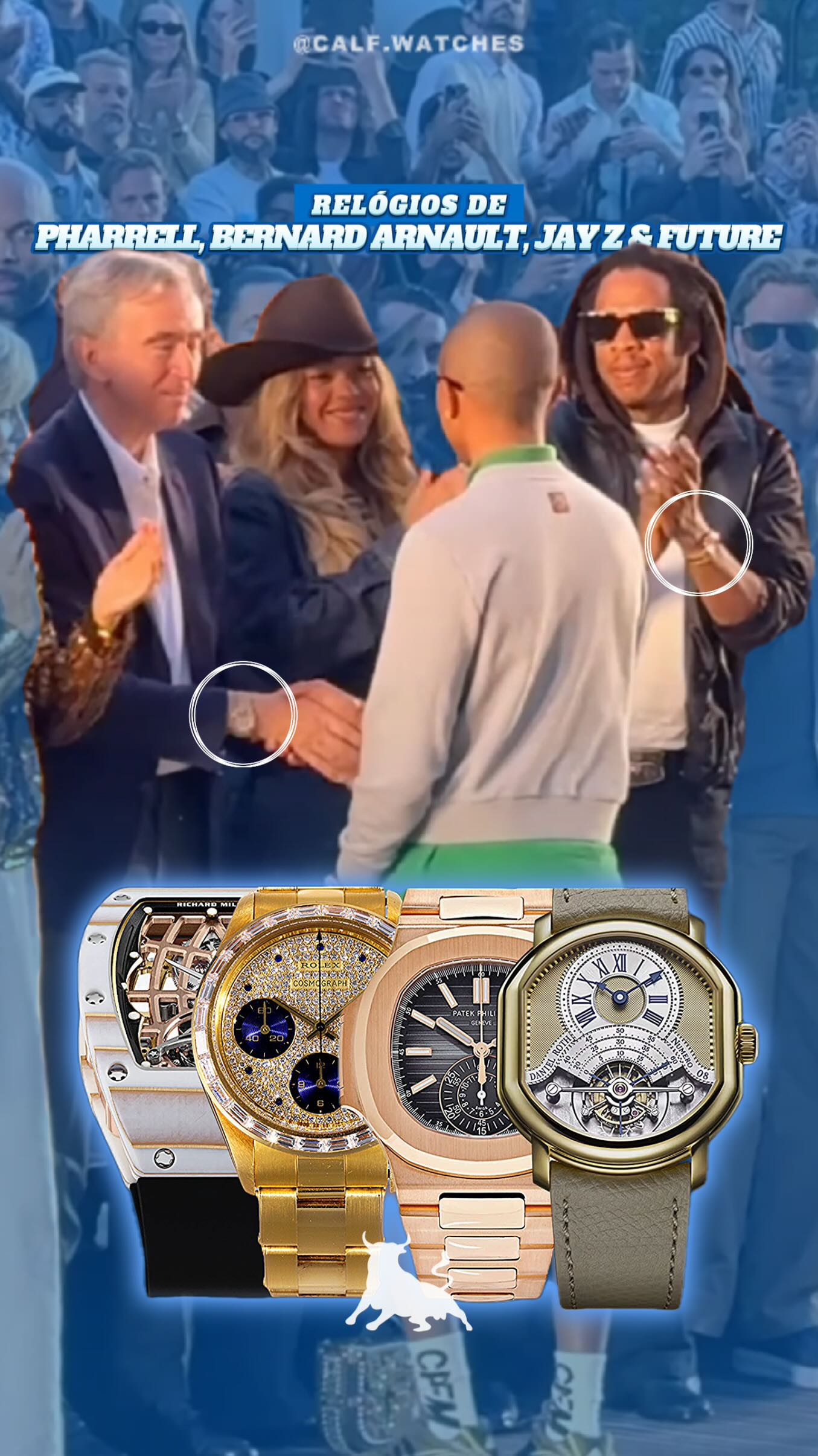 Instagram post by @calf.watches for ROLEX. Caption reads: Pharrell, Bernard Arnault, Jay-Z e Future reunidos....
