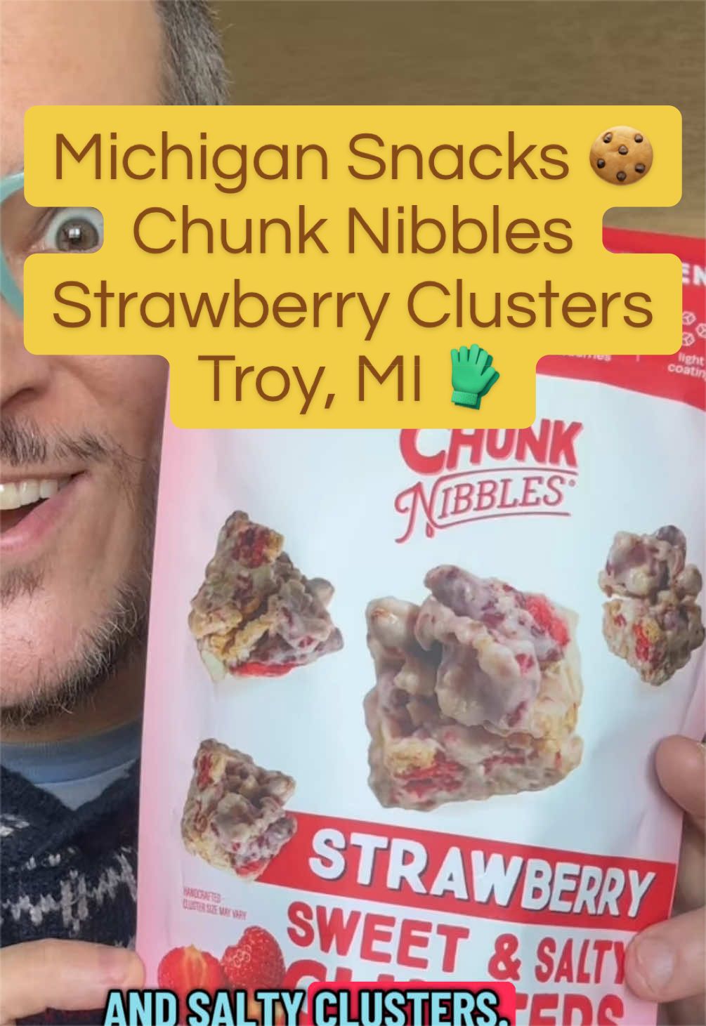 TikTok post by @chalupachelano for Chunk Nibbles. Caption reads: 🧤🧤🧤🧤🧤for Stawberry Clusters from @Chunk....