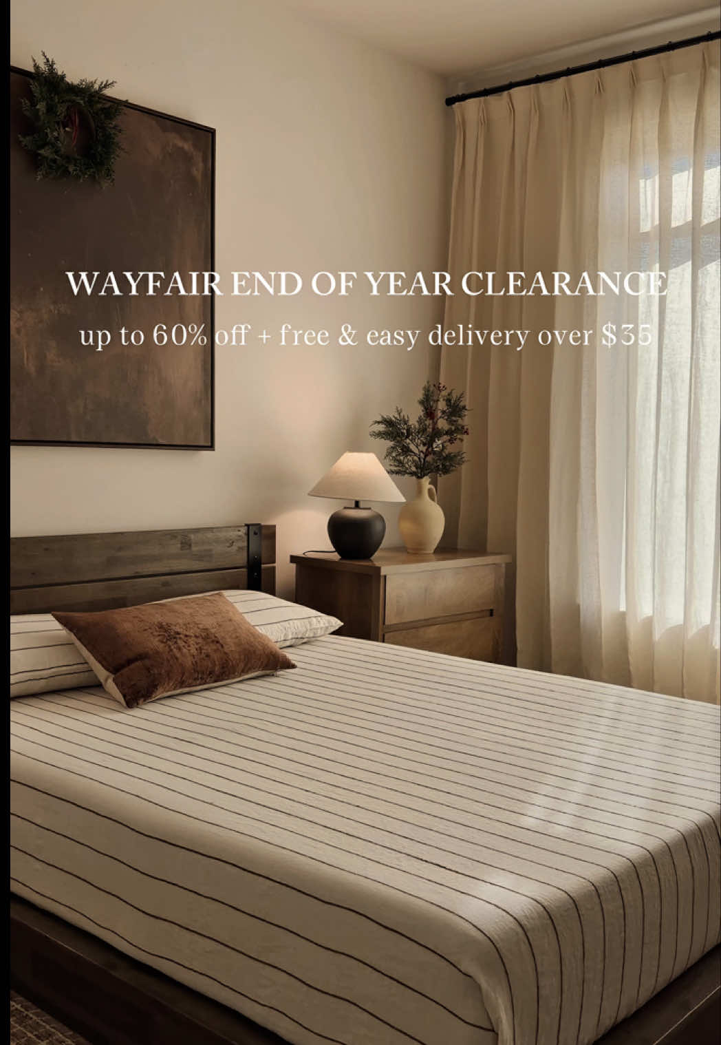 TikTok post by @neutral_homebody for LTK. Caption reads: @Wayfair ’s End of Year Clearance is happening....