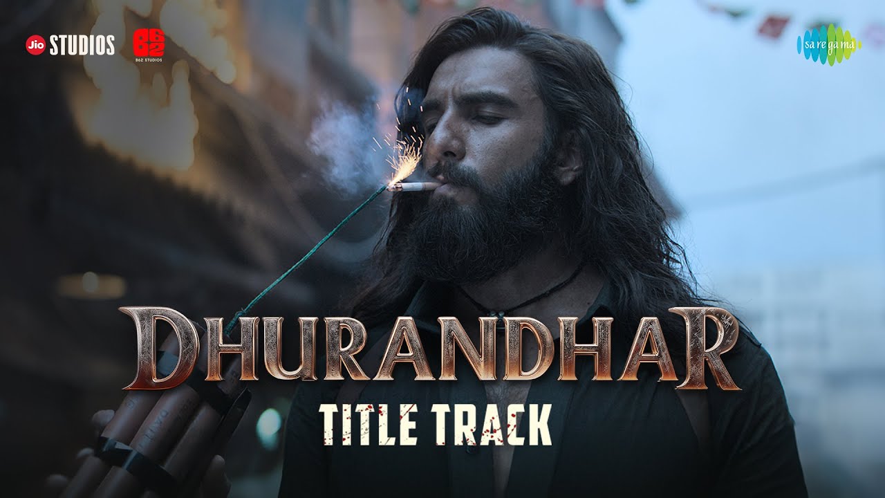 YouTube post by @SaregamaMusic for Saregama. Caption reads: Dhurandhar - Title Track | Ranveer Singh, Shashwat....