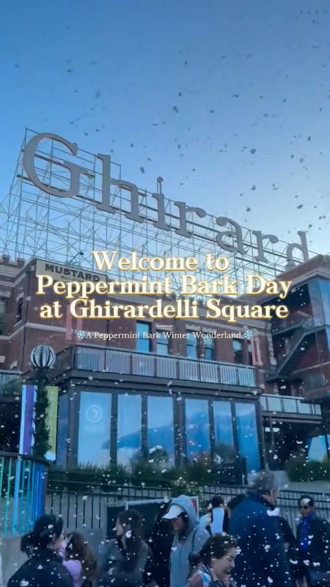 Instagram post by @ghirardellisquare for Ghirardelli. Caption reads: ✨ Peppermint Bark Day at Ghirardelli Square was....