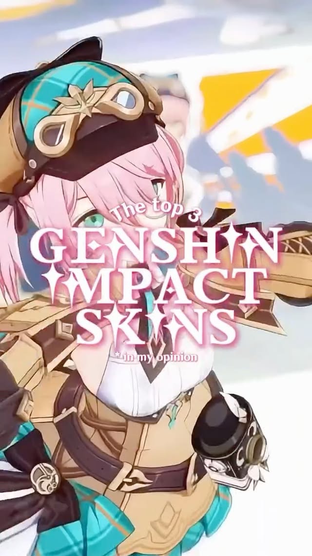 Instagram post by @itsnotwattsfl for Genshin Impact. Caption reads: The BEST Genshin Impact Skins | Thank you to....