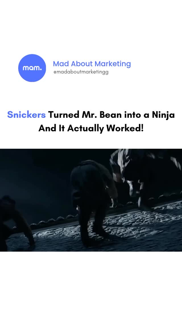 Instagram post by @madaboutmarketingg for Snickers. Caption reads: Mr. Bean goes full Ninja Mode 🍫🥷 all thanks to....