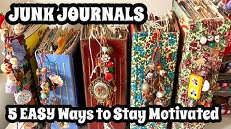 YouTube post by @thriftyday for Grabie Art. Caption reads: JUNK JOURNALING / 5 EASY Ways to Stay Motivated /....