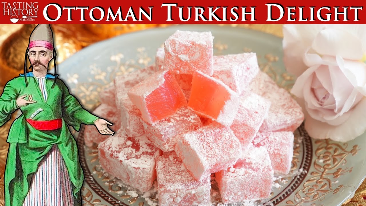 YouTube post by @TastingHistory for from Our Place. Caption reads: What is Turkish Delight? How to make real Ottoman....