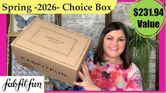 YouTube post by @SheCrafty for FabFitFun. Caption reads: FabFitFun Spring -2026- Full Choice Box Unboxing.