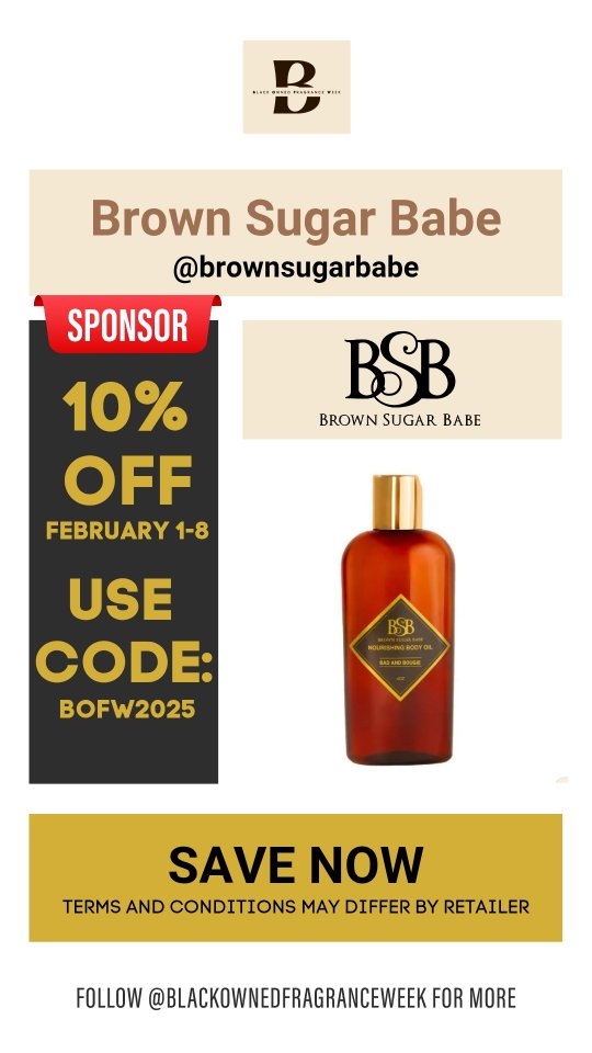 Instagram post by @blackownedfragranceweek for Brown Sugar Babe. Caption reads: BOFW Sponsor Brand🙏🏿 We’re proud to feature....