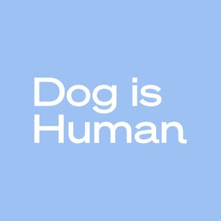 Dog is Human