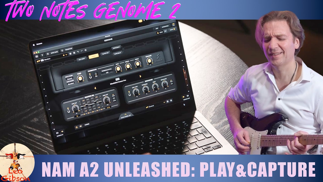 YouTube post by @LeoGibsonGtr for Sweetwater Integration. Caption reads: Two Notes Genome 2: Demo and Review - NAM A2....