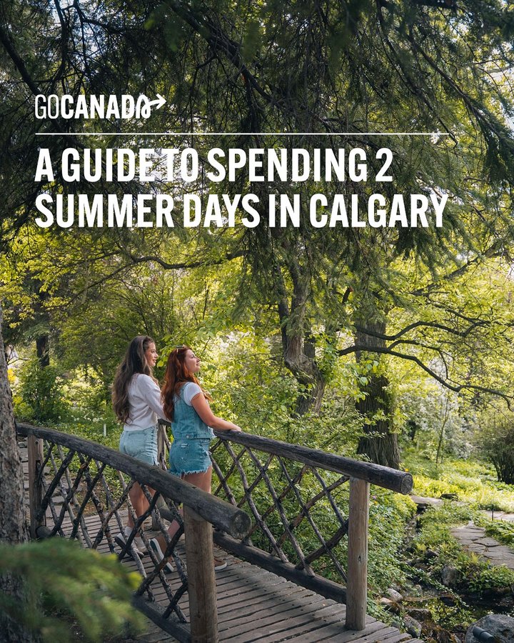 Instagram post by @canada for Tourism Calgary. Caption reads: 48 summer hours to spend in Calgary? This is how....