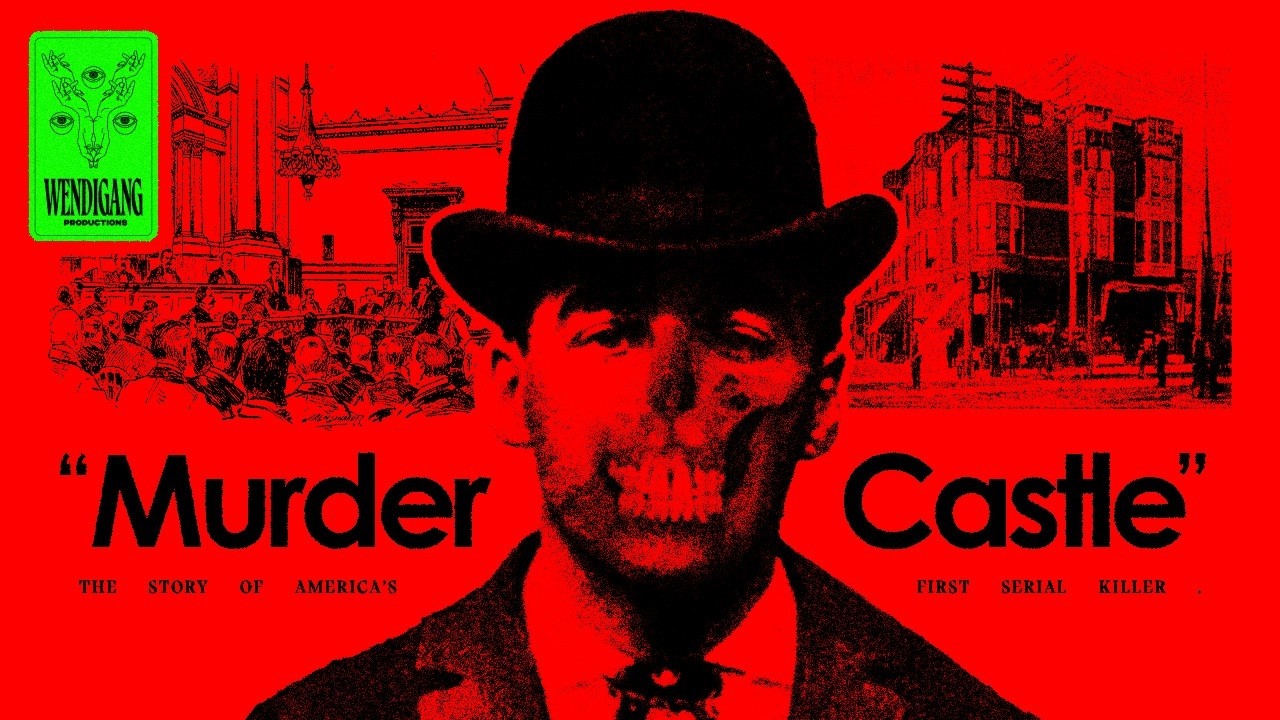 YouTube post by @Wendigames for HISTORY. Caption reads: The Murder Castle of H.H. Holmes - America's First....