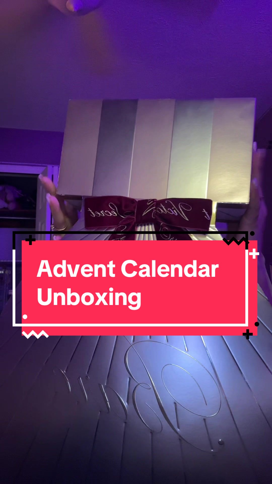 TikTok post by @grwm.laynax for Victoria's Secret. Caption reads: @Victoria’s Secret ADVENT CALENDAR UNBOXING  #fyp....