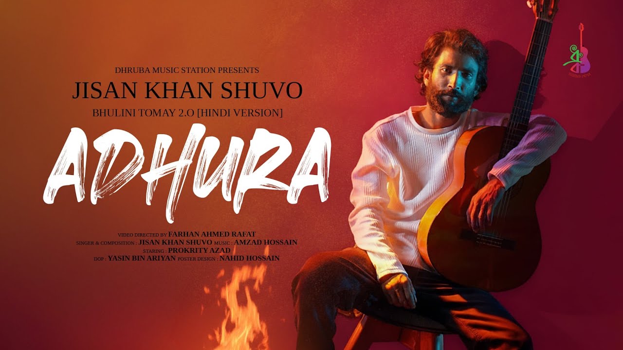 YouTube post by @DhrubaMusicStation for Mirchi Campus. Caption reads: ADHURA (Bhulini Tomay 2.0) | Hindi Version | Jisan....