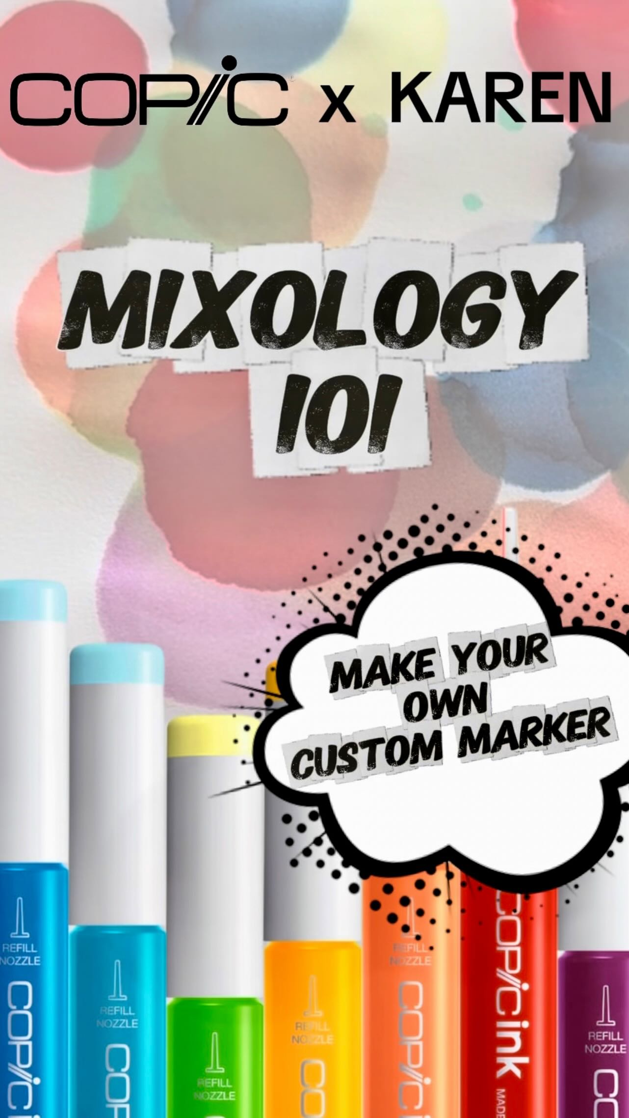 Instagram post by @_karen.goins_ for Copic. Caption reads: “Customize your Copic! 💧🎨 Mix and match inks to....