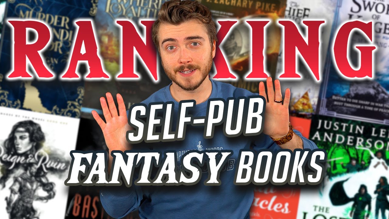 YouTube post by @CapturedInWords for INTO THE AM. Caption reads: Ranking 10 Self Published Fantasy Books - Which....
