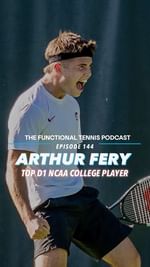 Instagram post by @arthurfery for Functional Tennis. Caption reads: [...] to listen to the full episode 🏷....