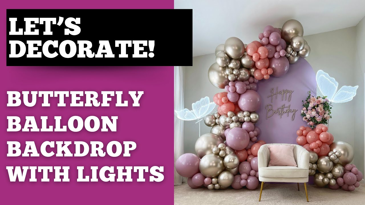 YouTube post by @YesEventDecor for KetieStory. Caption reads: Butterfly Themed Balloon Backdrop With Lights.