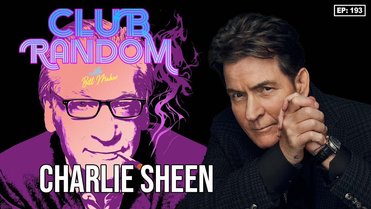 YouTube post by @ClubRandomPodcast for Factor_. Caption reads: Charlie Sheen | Club Random with Bill Maher.