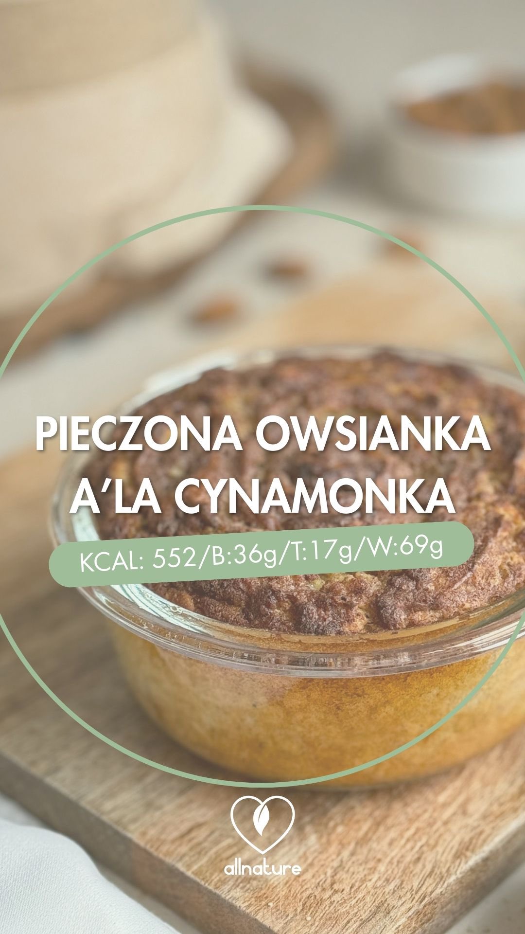 Instagram post by @nowakuje for ALLNUTRITION. Caption reads: [reklama] Ta pieczona owsianka z cynamonowym....