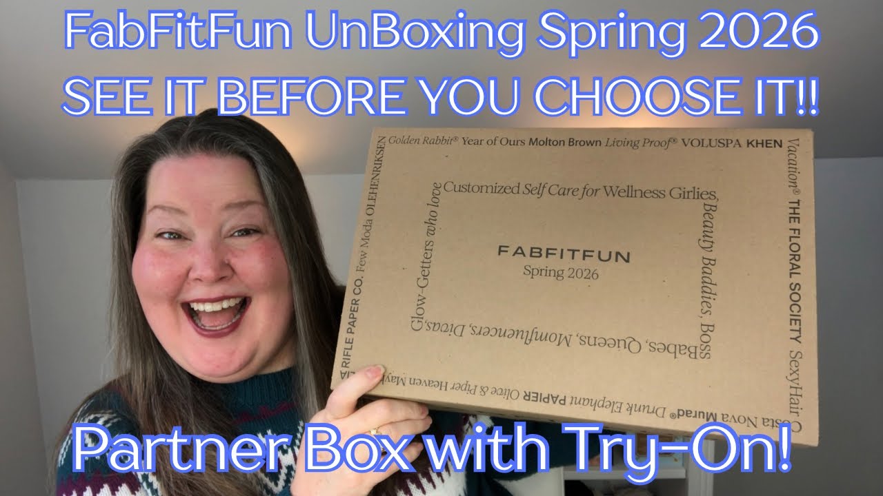 YouTube post by @kathrinmccarty6784 for FabFitFun. Caption reads: FabFitFun Unboxing Spring 2026 - See It Before....