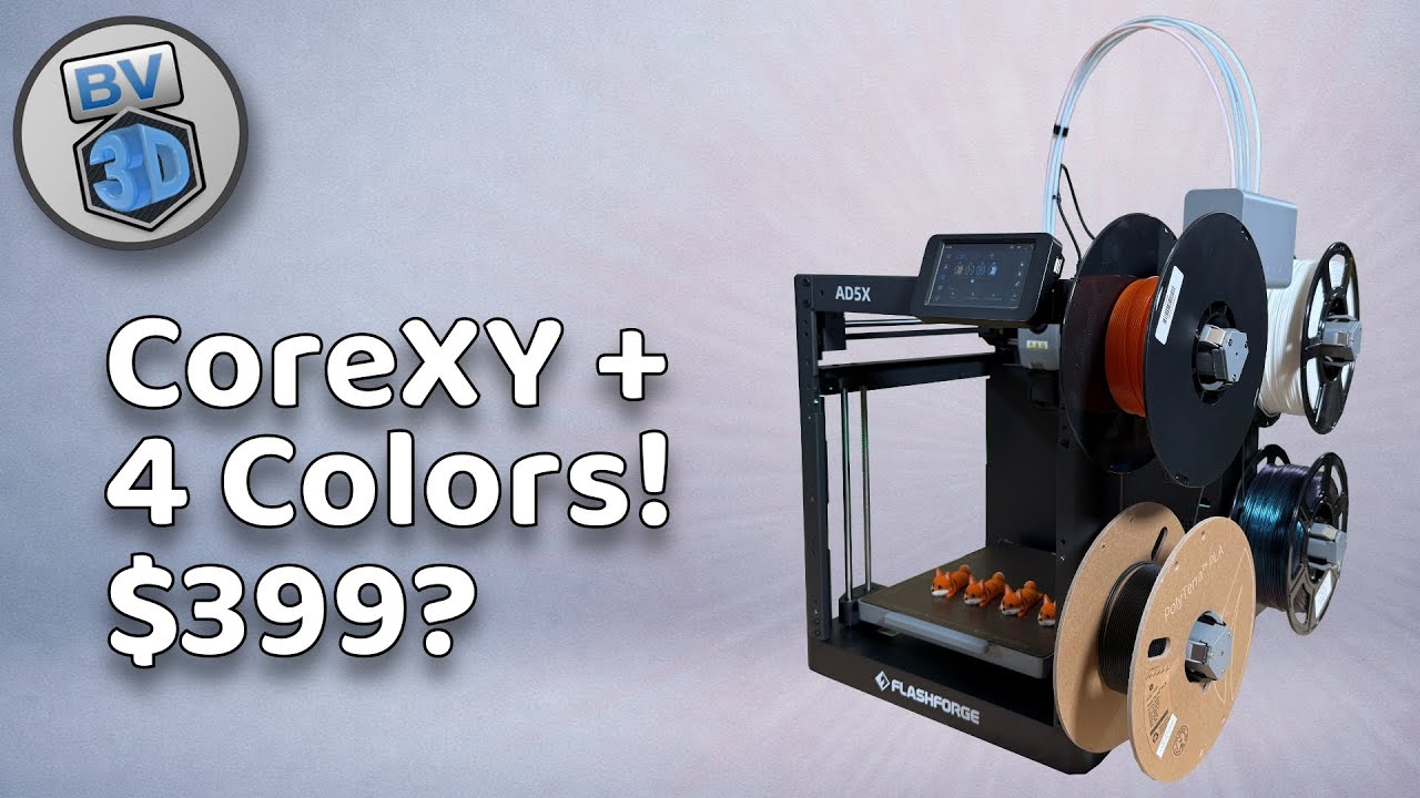 YouTube post by @BV3D for Flashforge. Caption reads: A $399 CoreXY Printer with Four Colors? FlashForge....
