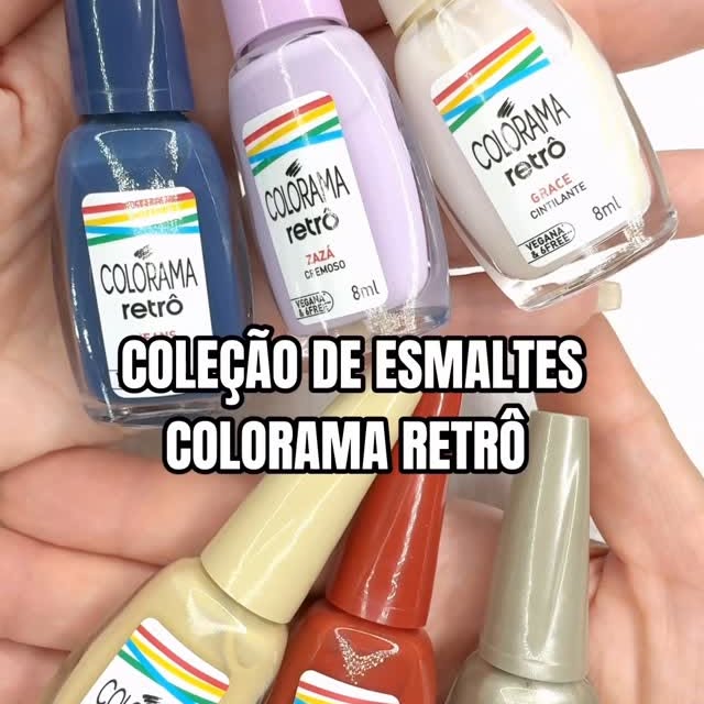 Instagram post by @lalarileite for Colorama Esmaltes. Caption reads: Testando os esmaltes @esmaltecolorama Retrô....