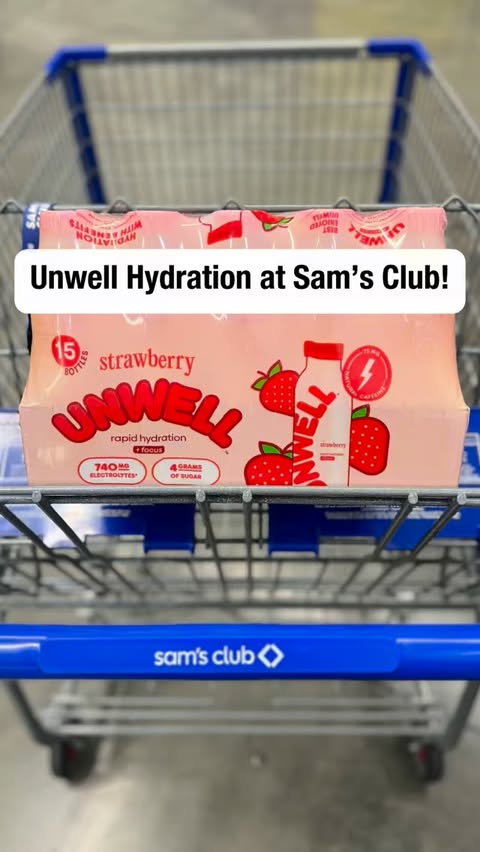 Instagram post by @samsclubmembers for Unwell Hydration. Caption reads: [...] is here! #drinkunwellpartner Unwell....