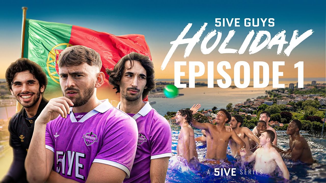 YouTube post by @5IVEGUYSFC for Xbox. Caption reads: 5IVE GUYS FC ON HOLIDAY! EPISODE 1.