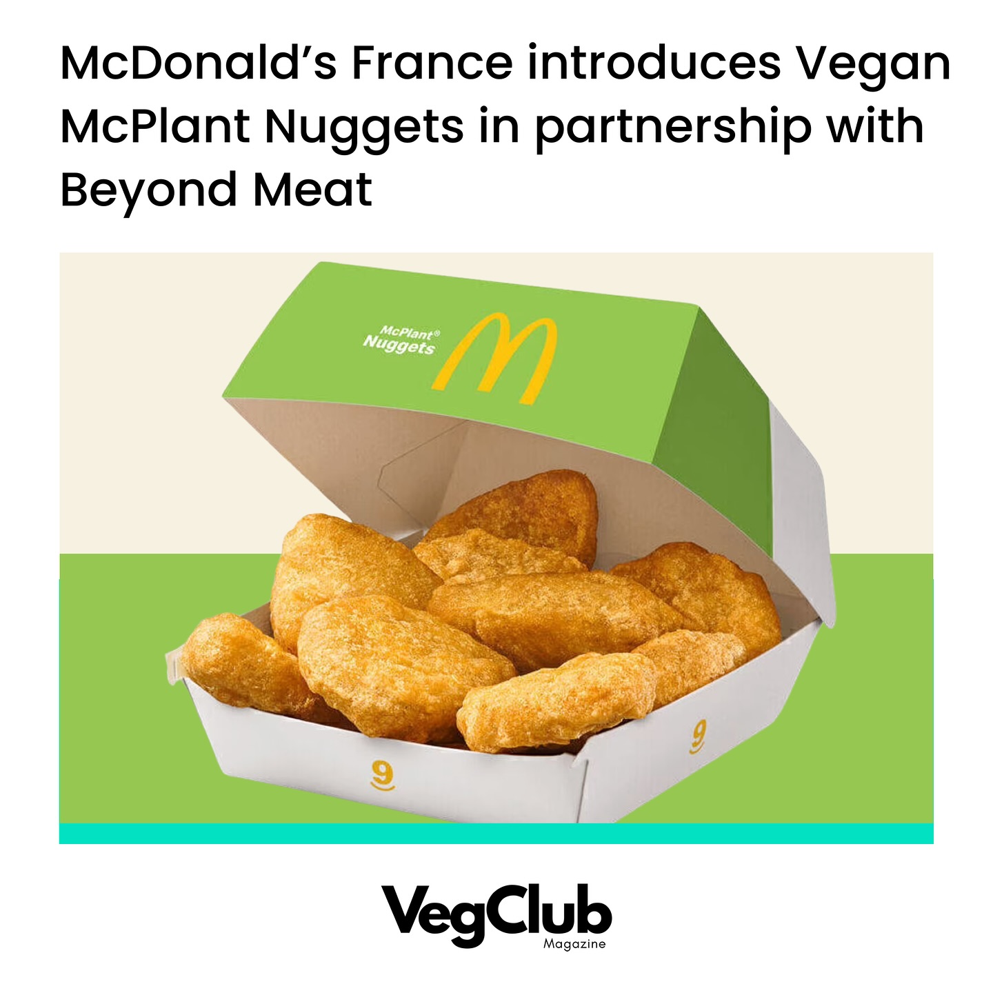 Instagram post by @vegclubmagazine for Beyond Meat. Caption reads: McDonald’s France is stepping into the vegan scene....