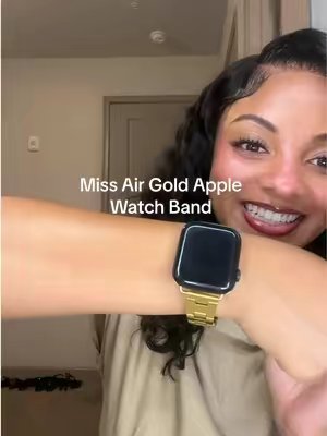 TikTok post by @kay.kaylamarie for MissAIR. Caption reads: @Missair ⌚️ #applewatchband #goldband #applewatch....