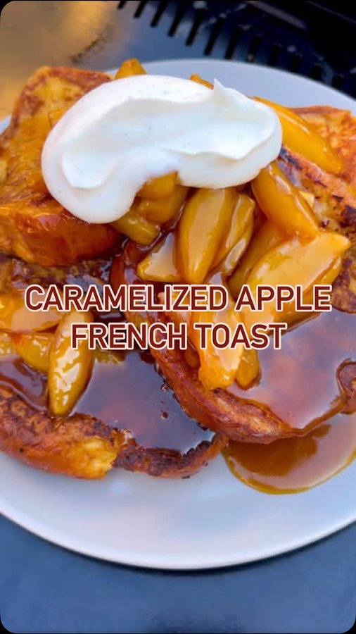 Instagram post by an influencer for Charbroil. Caption reads: Caramelized Apple French Toast 🍎🍞 The perfect....