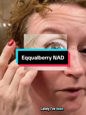 TikTok post by @shandyland15 for EQQUALBERRY. Caption reads: #eqqualberry #nadserum #antiaging #saggingskin....