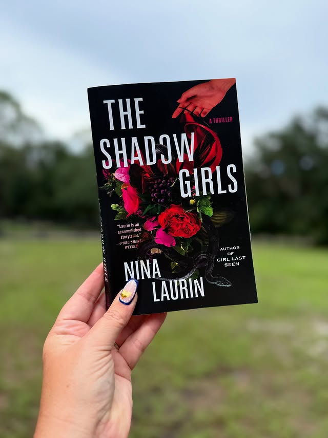Instagram post by @dana.loves.books for Hachette Book Group. Caption reads: 𝕋𝕙𝕖 𝕊𝕙𝕒𝕕𝕠𝕨 𝔾𝕚𝕣𝕝𝕤 Nina Laurin....