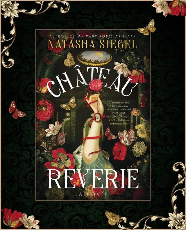 Instagram post by @read.with.mia for William Morrow. Caption reads: 🥀ℂ𝕙𝕒𝕥𝕖𝕒𝕦 ℝ𝕖𝕧𝕖𝕣𝕚𝕖 🥀 Chateau Reverie....