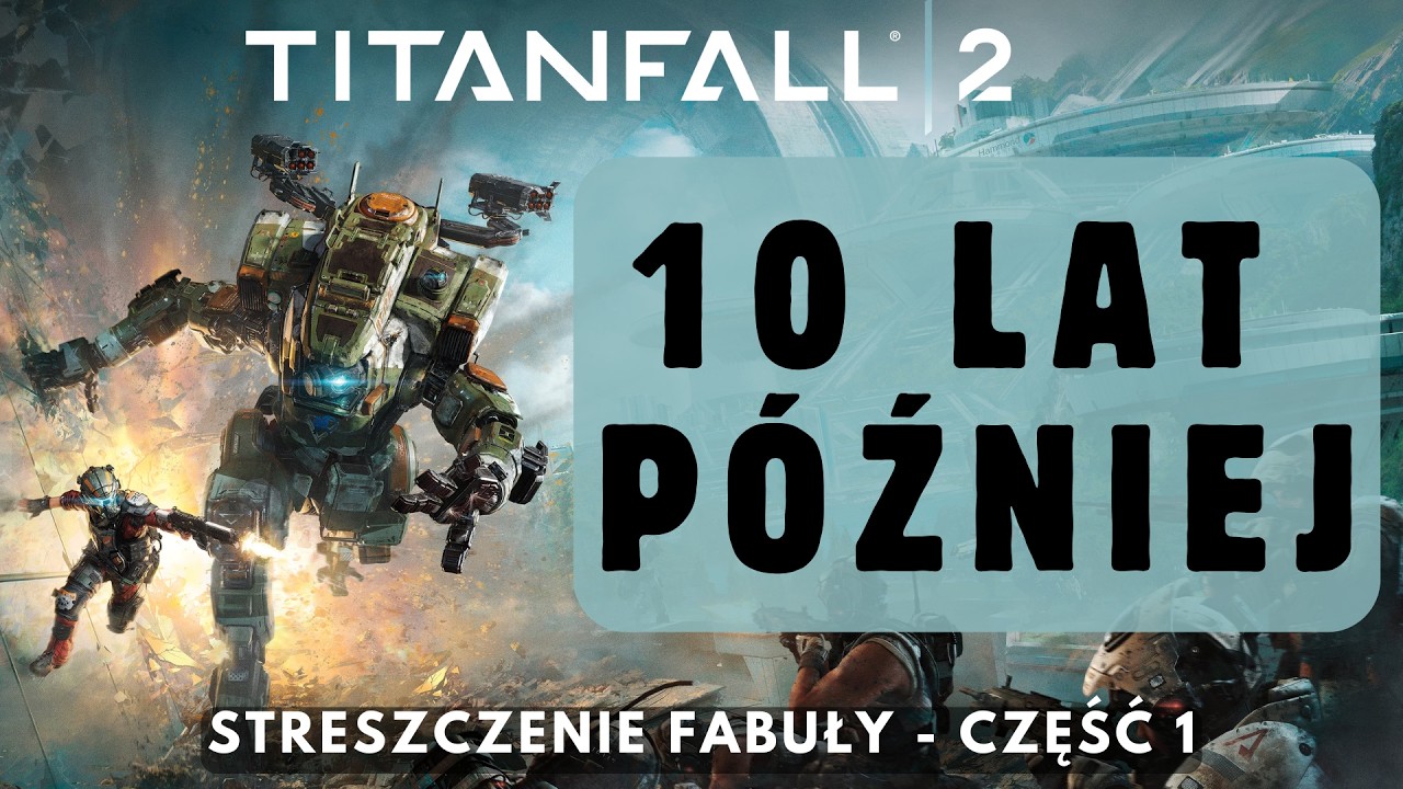 YouTube post by @grajowo for Keymailer. Caption reads: Titanfall 2: One of the Best FPS Games - Plot....