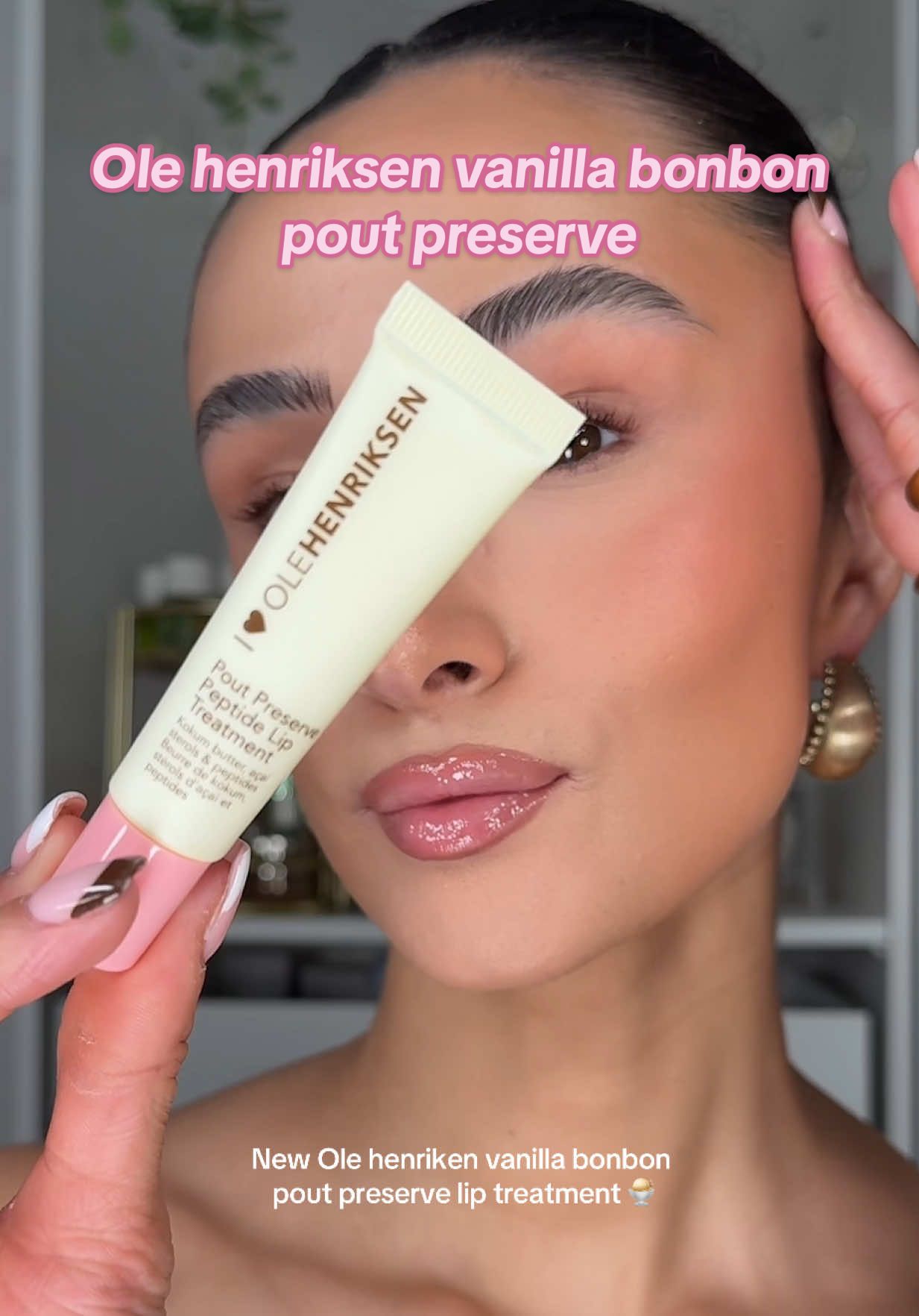 TikTok post by @hanstluce for OLEHENRIKSEN. Caption reads: New @Olehenriksen vanilla bonbon pout preserve lip....