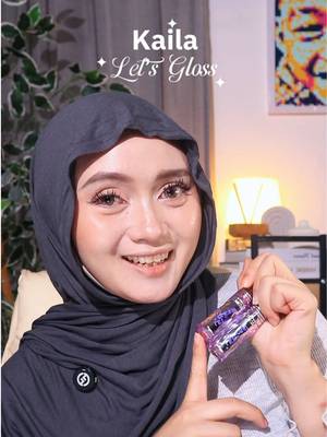 TikTok post by @sakilagustina for KAILAID. Caption reads: [...] ✨ Kalian tim glossy lips juga gak? @KAILAID....