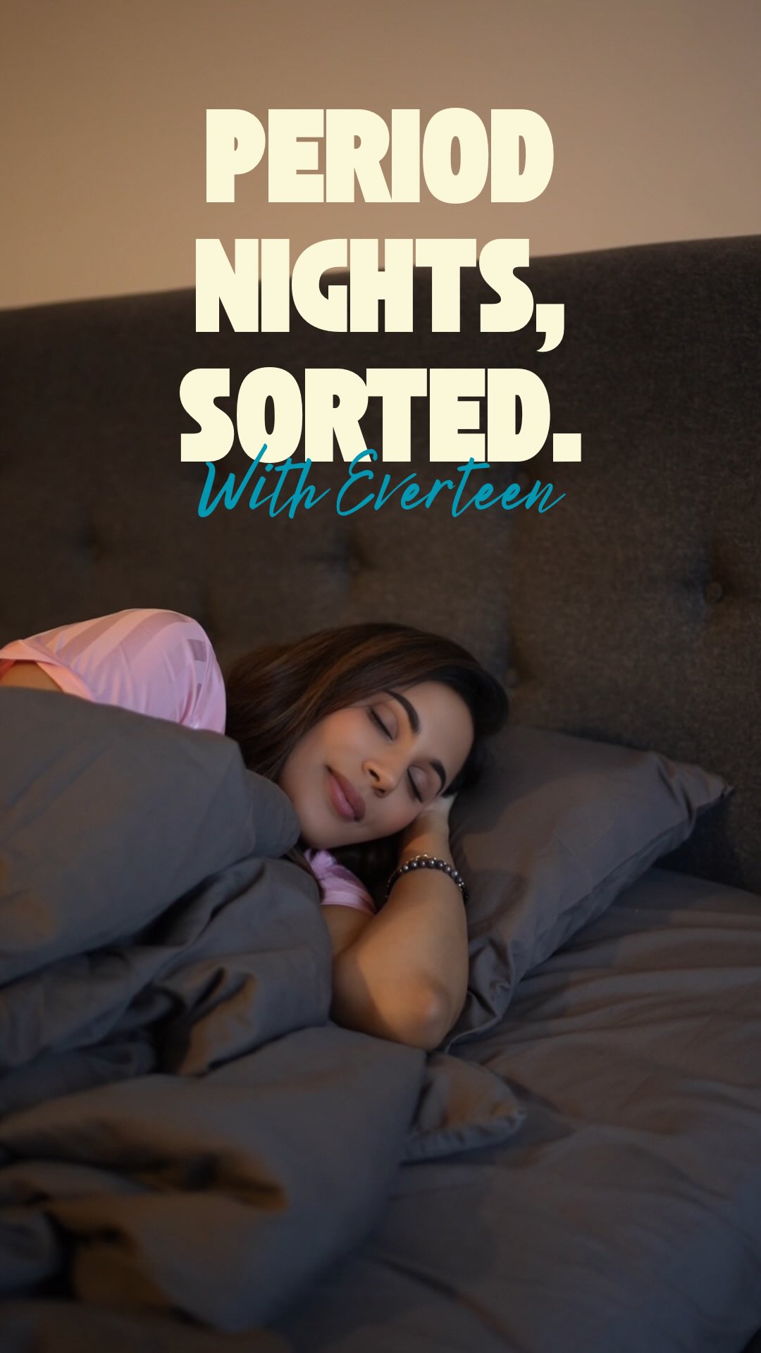 Instagram post by @priyasaggi29 for everteen. Caption reads: No more sleepless nights during periods... 
Switch....