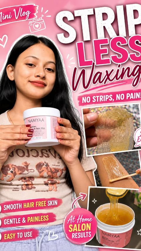 Instagram post by @_chayanika_debnath_ for Namyaa. Caption reads: Is stripless waxing really worth the hype? 👀....