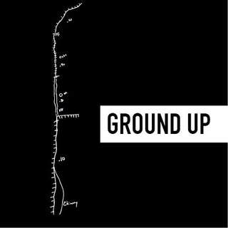 Ground Up