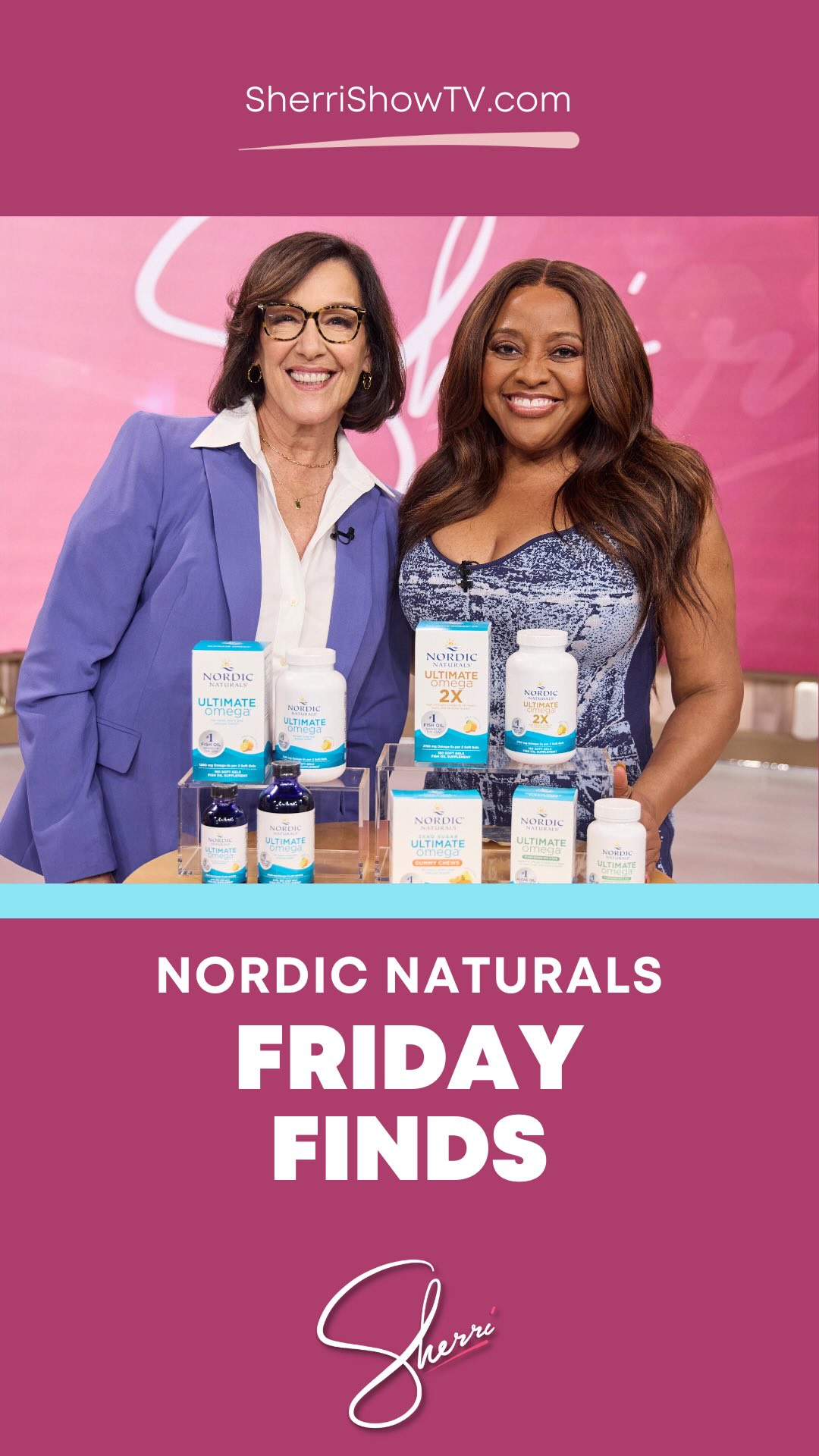 Instagram post by @sherrishowtv for Nordic Naturals. Caption reads: Hey Family! Sherri’s got a #FridayFind for you -....