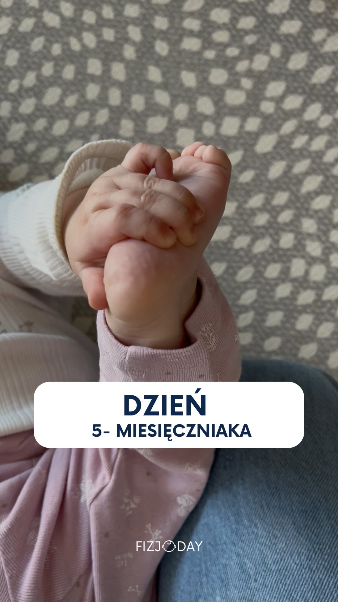 Instagram post by @fizjoday for Fisher-Price. Caption reads: Supermoce 5- miesięczniaka:
• już wytrwale leży na....