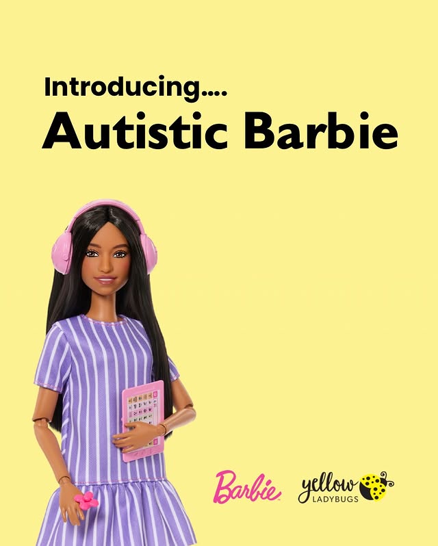 Instagram post by @yellowladybugs_autism for Barbie. Caption reads: [...] moment for our community. Autistic Barbie is....